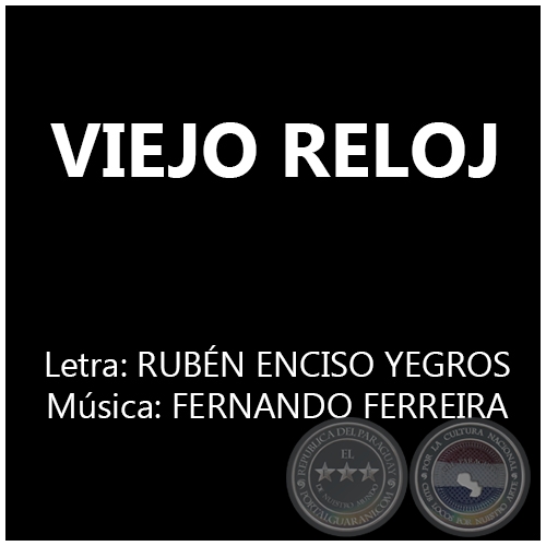 VIEJO RELOJ - Música: FERNANDO FERREIRA